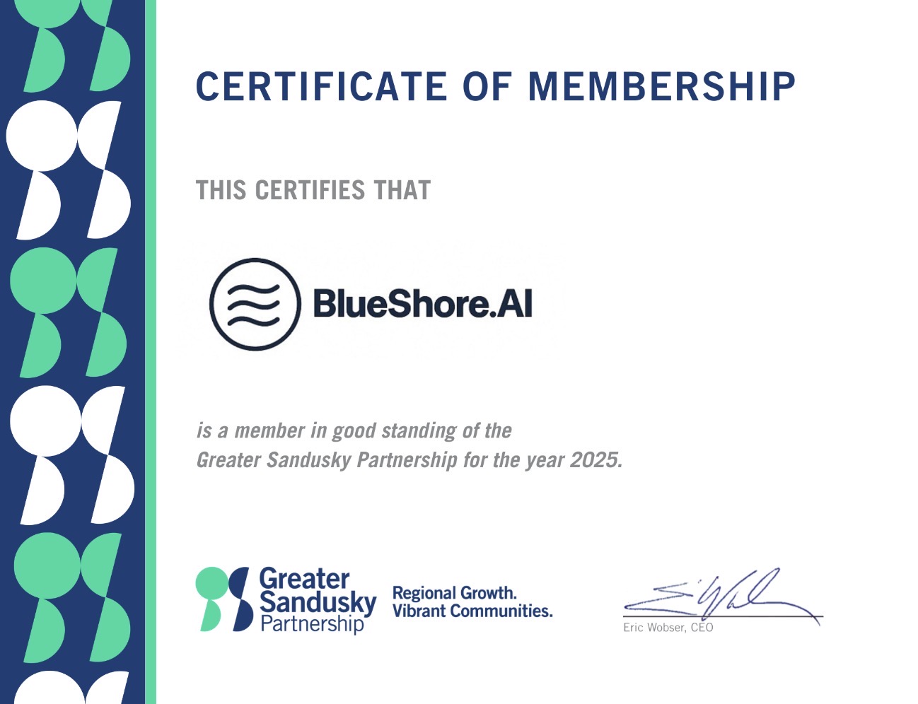 Certificate of Membership: BlueShore.AI is a member in good standing of the Greater Sandusky Partnership for the year 2025